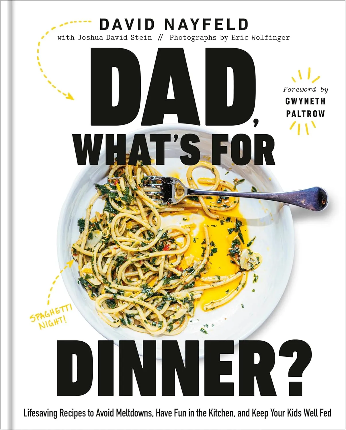 Dad, What's for Dinner?: Lifesaving Recipes to Avoid Meltdowns, Have Fun in the Kitchen, and Keep Your Kids Well Fed: A Cookbook Hardcover  May 27, 2025