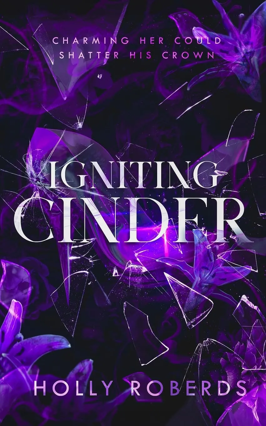 Igniting Cinder: A Spicy Cinderella Retelling Paperback  August 7, 2024