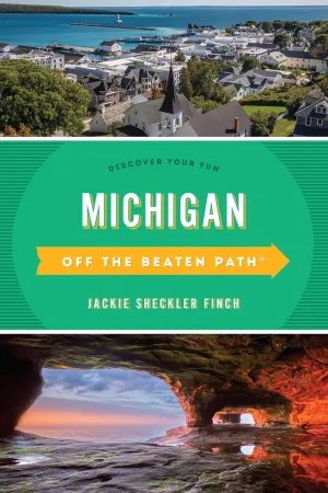 Michigan Off the Beaten Path: Discover Your Fun, Thirteenth Edition (Off the Beaten Path Series) Paperback  June 15, 2021