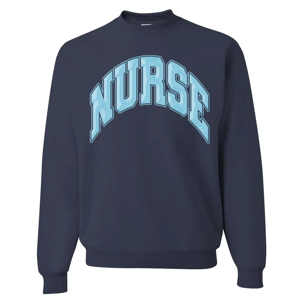 'Nurse' PUFF Crewneck Sweatshirt